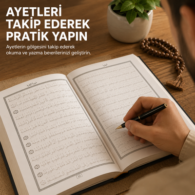 AYETLERİ TAKİP EDEREK PRATİK YAPIN